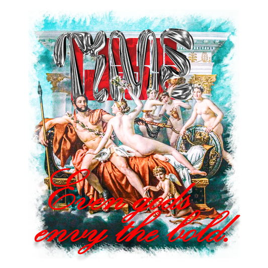 Even gods envy the bold T-Shirt White